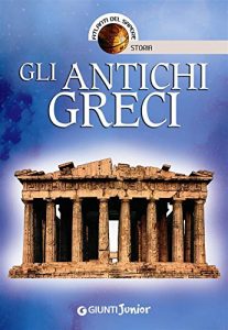 Baixar Gli antichi Greci (Atlanti del sapere junior) pdf, epub, ebook