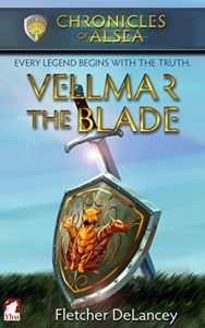 Baixar Vellmar the Blade (Chronicles of Alsea Book 5) (English Edition) pdf, epub, ebook