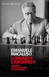 Baixar Comunisti e riformisti: Togliatti e la via italiana al socialismo (Serie bianca) pdf, epub, ebook