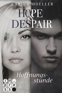 Baixar Hope & Despair 3: Hoffnungsstunde (German Edition) pdf, epub, ebook