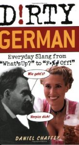 Baixar Dirty German: Everyday Slang from (Dirty Everyday Slang) pdf, epub, ebook