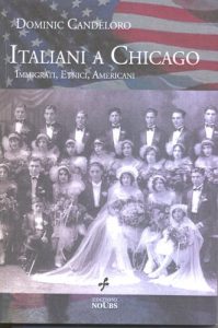 Baixar Gli Italiani a Chicago: Immigrati, Etnici, Americani pdf, epub, ebook