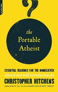 Baixar The Portable Atheist: Essential Readings for the Nonbeliever pdf, epub, ebook