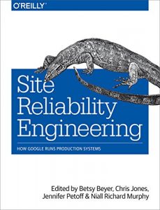 Baixar Site Reliability Engineering: How Google Runs Production Systems pdf, epub, ebook