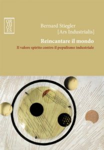 Baixar Reincantare il mondo. Il valore spirito contro il populismo industriale (Dialectica) pdf, epub, ebook