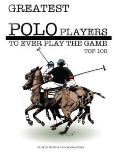 Baixar Greatest Polo Players to Ever Play the Game: Top 100 (English Edition) pdf, epub, ebook