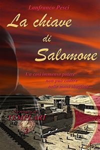 Baixar La chiave di Salomone (Le reliquie dei Templari Vol. 2) pdf, epub, ebook