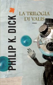 Baixar La trilogia di Valis (Fanucci Narrativa) pdf, epub, ebook