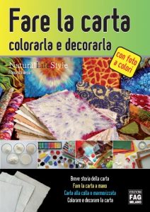 Baixar Fare la carta, colorarla e decorarla (Natural LifeStyle) pdf, epub, ebook