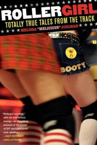 Baixar Rollergirl: Totally True Tales from the Track (English Edition) pdf, epub, ebook