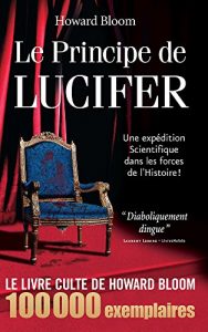 Baixar Le Principe de Lucifer: Une expédition scientifique dans les forces de l’Histoire ! (French Edition) pdf, epub, ebook