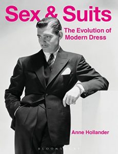 Baixar Sex and Suits: The Evolution of Modern Dress pdf, epub, ebook