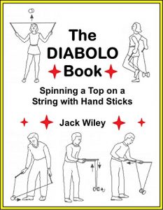Baixar The Diabolo Book: Spinning a Top on a String with Hand Sticks (English Edition) pdf, epub, ebook