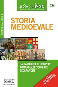 Baixar Storia Medioevale: Dalla cultura dell’Impero romano alle scoperte geografiche (Il timone) pdf, epub, ebook