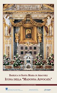 Baixar Icona della “Madonna Advocata”. Basilica di Santa Maria in Aracoeli: L’intervento di restauro pdf, epub, ebook