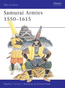 Baixar Samurai Armies 1550?1615 (Men-at-Arms) pdf, epub, ebook