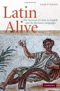 Baixar Latin Alive: The Survival of Latin in English and the Romance Languages pdf, epub, ebook