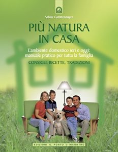 Baixar Più natura in casa (Salute e benessere) pdf, epub, ebook