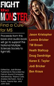 Baixar Fight the MonSter: Find a Cure for MS (English Edition) pdf, epub, ebook