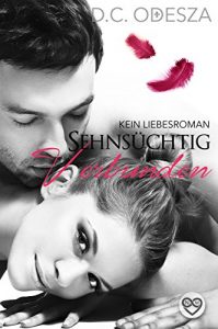 Baixar Sehnsüchtig – Verbunden: (K)ein Liebesroman (German Edition) pdf, epub, ebook