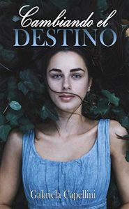 Baixar Cambiando El Destino (Spanish Edition) pdf, epub, ebook