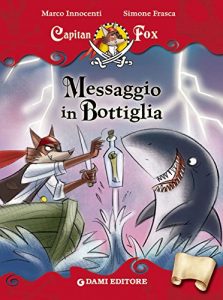 Baixar Capitan Fox. Messaggio in Bottiglia pdf, epub, ebook