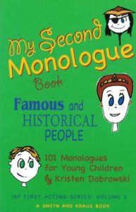 Baixar My Second Monologue Book: Famous and Historical People, 101 Monologues for Young Children: 2 (My First Acting) pdf, epub, ebook