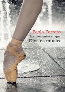 Baixar Los momentos en que Dios es música (Spanish Edition) pdf, epub, ebook