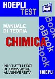 Baixar Chimica – Manuale di teoria: Per tutti i test di ammissione all’università pdf, epub, ebook