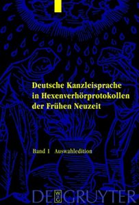 Baixar Deutsche Kanzleisprache in Hexenverhörprotokollen der Frühen Neuzeit: 2 pdf, epub, ebook