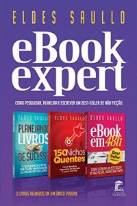 Baixar E-book Expert: Como Planejar, Pesquisar o Mercado e Escrever Um Livro de Não Ficção Extraordinário (Livros Que Vendem) (Portuguese Edition) pdf, epub, ebook