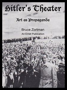 Baixar Hitler’s Theater: Art as Propaganda (English Edition) pdf, epub, ebook