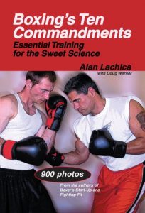 Baixar Boxing’s Ten Commandments: Essential Training for the Sweet Science pdf, epub, ebook