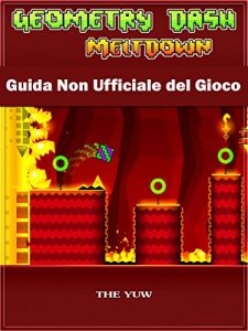 Baixar Geometry Dash Meltdown Guida Non Ufficiale del Gioco pdf, epub, ebook