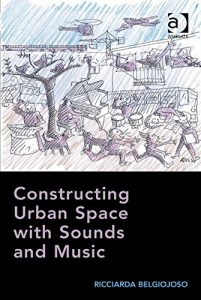 Baixar Constructing Urban Space with Sounds and Music pdf, epub, ebook