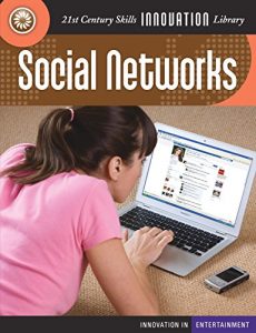 Baixar Social Networks (21st Century Skills Innovation Library: Innovation in Entertainment) pdf, epub, ebook