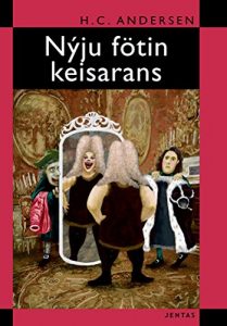 Baixar Nýju fötin keisarans (Bókaflokkur H.C. Andersens Book 4) (Icelandic Edition) pdf, epub, ebook