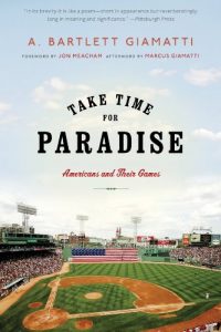 Baixar Take Time for Paradise: Americans and Their Games pdf, epub, ebook
