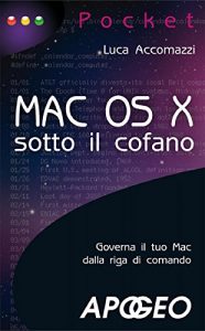 Baixar Mac OS X – sotto il cofano (Pocket) pdf, epub, ebook
