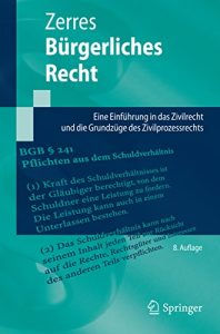 Baixar Bürgerliches Recht: Eine Einführung in das Zivilrecht und die Grundzüge des Zivilprozessrechts (Springer-Lehrbuch) pdf, epub, ebook