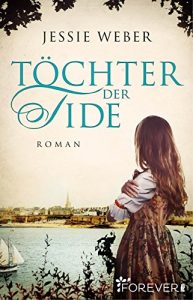 Baixar Töchter der Tide: Roman (Lianne 1) (German Edition) pdf, epub, ebook