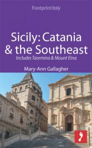 Baixar Sicily: Catania & the Southeast Footprint Focus Guide: Includes Taormina & Mount Etna pdf, epub, ebook