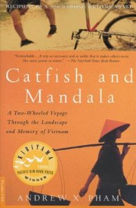 Baixar Catfish and Mandala: A Two-Wheeled Voyage Through the Landscape and Memory of Vietnam pdf, epub, ebook