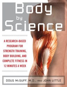 Baixar Body by Science: A Research Based Program to Get the Results You Want in 12 Minutes a Week pdf, epub, ebook