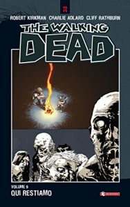 Baixar The Walking Dead vol. 9 – Qui restiamo pdf, epub, ebook