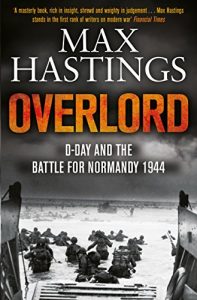 Baixar Overlord: D-Day and the Battle for Normandy 1944 (English Edition) pdf, epub, ebook