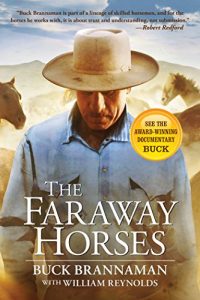 Baixar Faraway Horses: The Adventures and Wisdom of One of America’s Most Renowned Horsemen pdf, epub, ebook