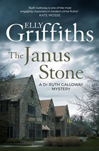 Baixar The Janus Stone: The Dr Ruth Galloway Mysteries 2 pdf, epub, ebook