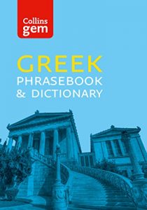 Baixar Collins Greek Phrasebook and Dictionary Gem Edition: Essential phrases and words (Collins Gem) pdf, epub, ebook