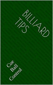 Baixar Billiard Tips: Cue Ball Control (English Edition) pdf, epub, ebook